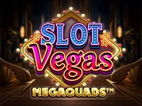 Slot Vegas Megaquads